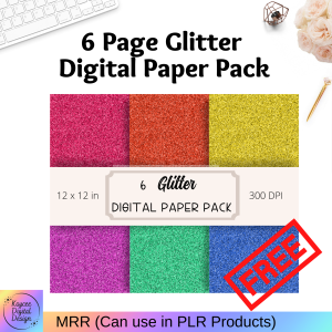 FREE 6 Page Glitter Digital Paper Pack - MRR